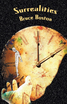 Surrealities by Bruce Boston - Paperback