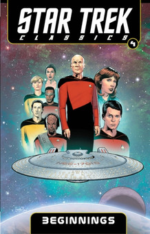 Star Trek Classics Volume 4: Beginnings by Mike Carlin - Paperback