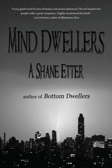 Mind Dwellers by A Shane Etter - Paperback