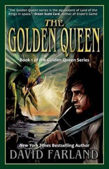 The Golden Queen by David Farland - Paperback