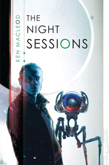 The Night Sessions by Ken MacLeod - Paperback