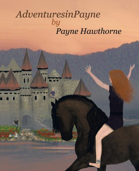 Adventures in Payne by Payne Hawthorne - Paperback