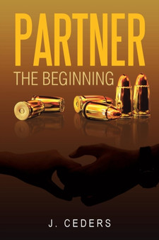 Partner : The Beginning by J Ceders - Paperback