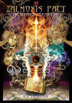 Zalmoxis Pact : The Ultimate Tale of Love by A K Luthienne - Paperback