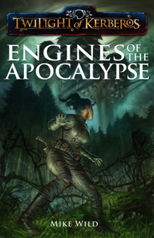 Engines of the Apocalypse by Mike Wild - Paperback