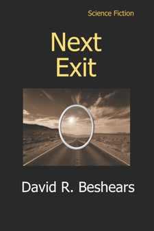 Next Exit by David R Beshears - Paperback
