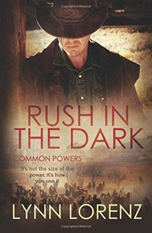 Rush in the Dark : 2 by Lynn Lorenz - Paperback