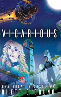 Vicarious by Rhett C. Bruno - Hardback