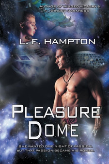 Pleasure Dome by L F Hampton - Paperback
