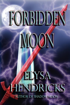Forbidden Moon by Elysa Hendricks - Paperback