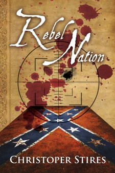 Rebel Nation by Christopher Stires - Paperback