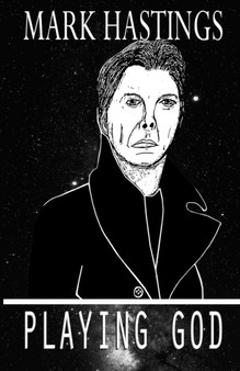 Playing God by Mark Hastings - Paperback