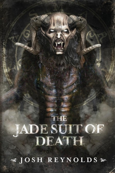 The Jade Suit of Death by Josh Reynolds - Paperback