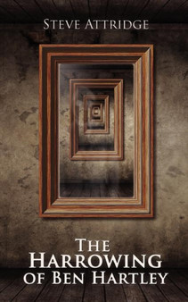 The Harrowing of Ben Hartley by Steve Attridge - Paperback