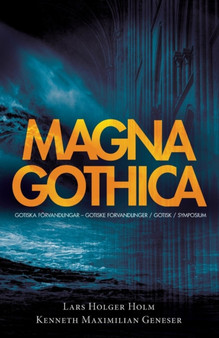 Magna Gothica by Lars Holger Holm - Paperback
