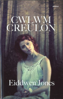 Cwlwm Creulon by Eiddwen Jones - Paperback