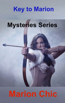 Key to Marion : Mysteries Series by Marion Chic - Hardback