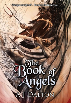 The Book of Angels by A J Dalton - Hardback