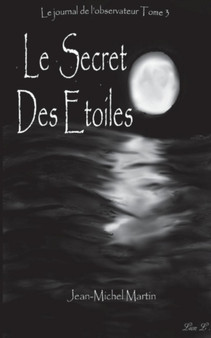 Le Secret Des Etoiles by Jean-Michel Martin - Paperback