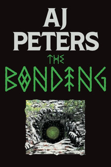 The Bonding by AJ Peters - Paperback