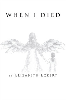 When I Died by Elizabeth Eckert - Paperback
