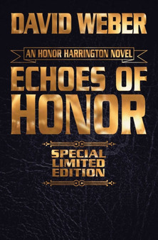 Honor Harrington: Echoes of Honor Limited Leatherbound Edition by David Weber - Hardback