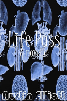 Life Pass by Austin Elliott - Paperback