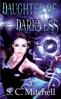 Daughter of Darkness by S C Mitchell - Paperback