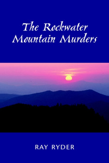 The Rockwater Mountain Murders