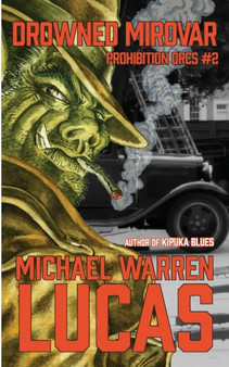 Drowned Mirovar by Michael Warren Lucas - Paperback