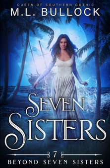 Beyond Seven Sisters : 7 by M L Bullock - Paperback