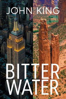 Bitter Water by John King - Paperback