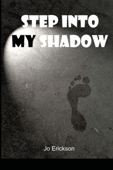 Step Into My Shadow by Jo Erickson - Paperback