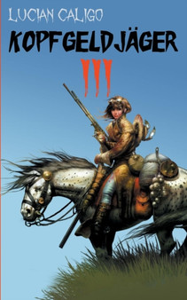Kopfgeldjager 3 by Lucian Caligo - Paperback