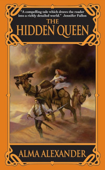 The Hidden Queen by Alma Alexander - Paperback