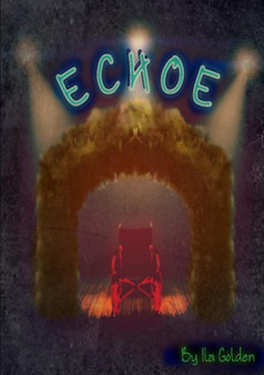 Echoe by Ila Golden - Paperback
