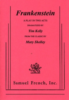 Frankenstein : Play by Tim Kelly - Paperback