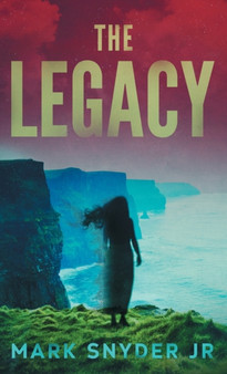 The Legacy by Mark Snyder - Hardback