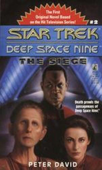 The Star Trek: Deep Space Nine: The Siege : 2 by Peter David - Paperback