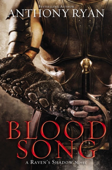 Blood Song : 1 by Anthony Ryan - Hardback