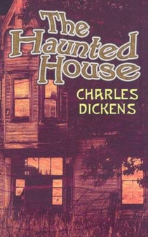 Haunted House by Charles Dickens - Paperback