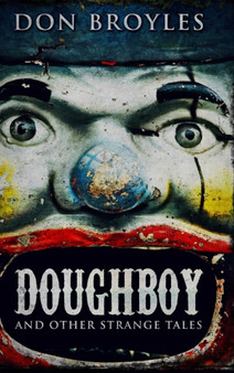 Doughboy : Large Print Hardcover Edition by Don Broyles - Hardback