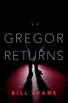 Gregor Returns by Bill Evans - Paperback