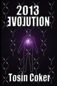 2013 : Evolution by Tosin Coker - Paperback
