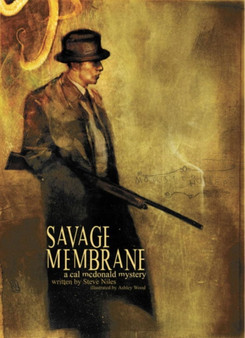 Savage Membrane: A Cal McDonald Mystery Novel by Steve Niles - Paperback