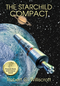 The Starchild Compact by Robert G Williscroft - Hardback