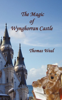 The Magic of Wynghorran Castle by Thomas Weal - Paperback