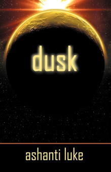 Dusk by Luke Ashanti Luke - Paperback
