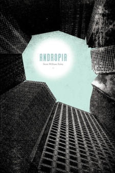 Andropia by Scott William Foley - Paperback