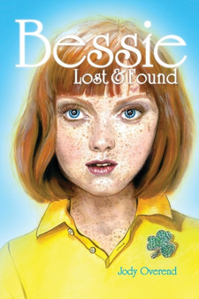 Bessie : Lost & Found by Jody Overend - Paperback